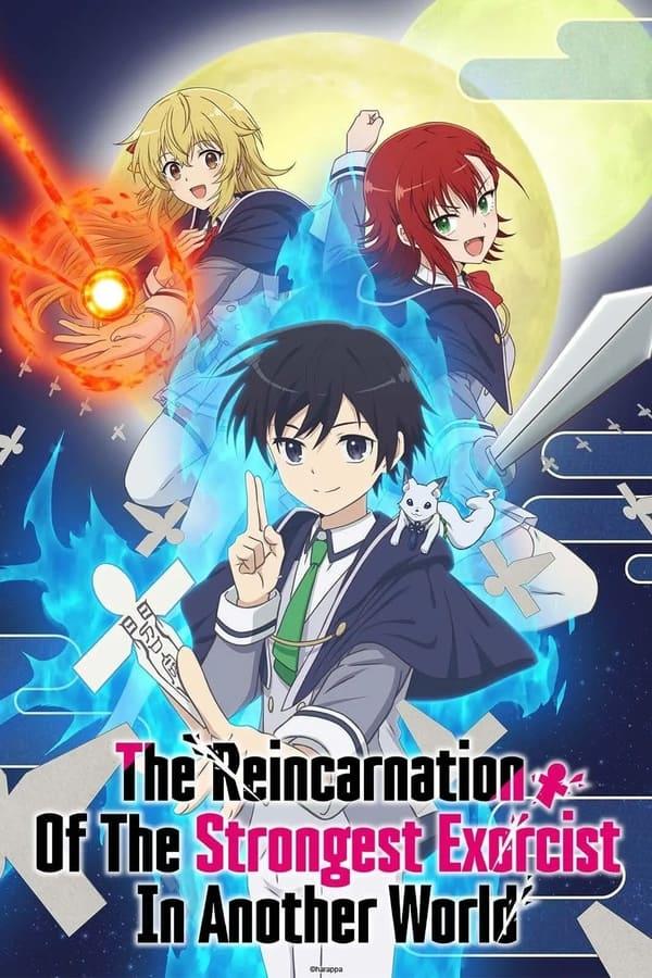 The Reincarnation of the Strongest Exorcist